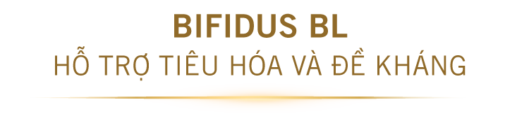 BIFIDUS BL tăng cường hệ tiêu hoá và đề kháng